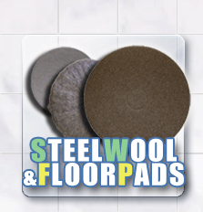 Click here to see Steel Wool & Floor Pads