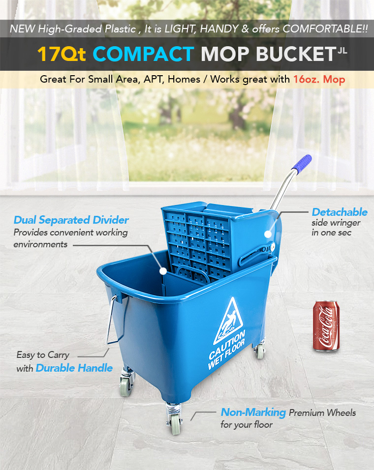NEW High-Graded Plastic , It is LIGHT, HANDY & offers COMFORTABLE!! 17Qt COMPACT MOP BUCKET. Great For Small Area, APT, Homes / Works great with 16oz. Mop. Dual Separated Divider Provides convenient working environments. Detachable side wringer in one sec. Easy to Carry with Durable Handle. Non-Marking Premium Wheels for your floor
