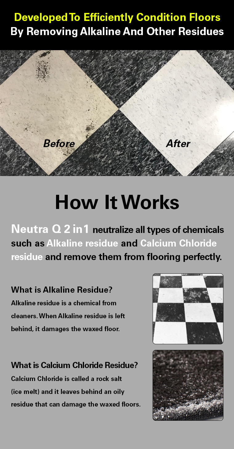efficiently condition floors, removing alkaline and other residue, neutralize chemicals, alkaline residue, calcium chloride residue, flooring.