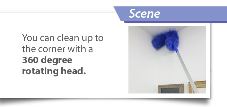You can clean up to the corner with a 360 degree rotating head.